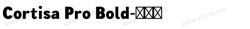 Cortisa Pro Bold字体转换